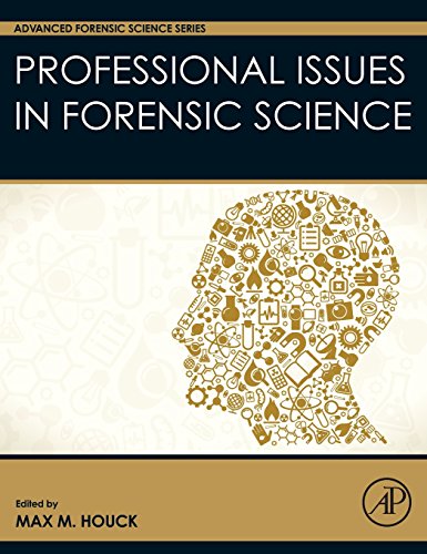 9780128005675: Professional Issues in Forensic Science (Advanced Forensic Science Series)