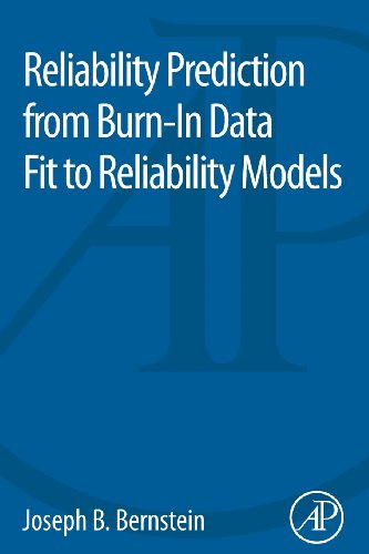 Stock image for Reliability Prediction from Burn-In Data Fit to Reliability Models for sale by Chiron Media