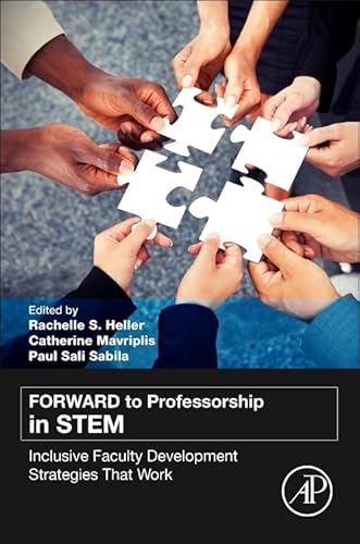 Stock image for FORWARD to Professorship in STEM: Inclusive Faculty Development Strategies That Work for sale by Chiron Media
