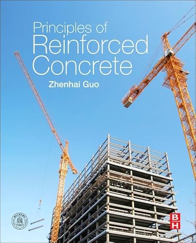 9780128008591: Principles of Reinforced Concrete