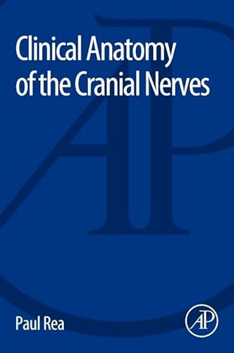 9780128008980: Clinical Anatomy of the Cranial Nerves