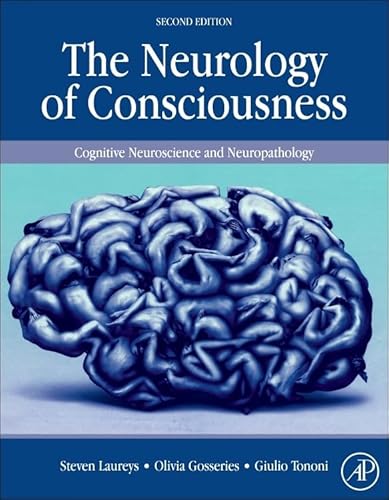 Beispielbild fr The Neurology of Consciousness : Cognitive Neuroscience and Neuropathology zum Verkauf von Better World Books