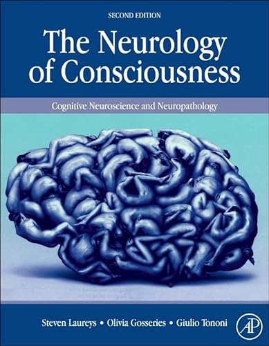 Stock image for The Neurology of Consciousness : Cognitive Neuroscience and Neuropathology for sale by Better World Books