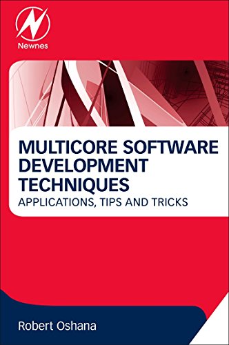 Beispielbild fr Multicore Software Development Techniques: Applications, Tips, and Tricks (Newnes Pocket Books) zum Verkauf von Chiron Media