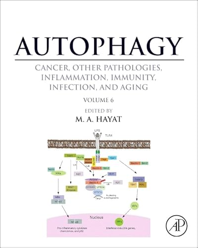 9780128010327: Autophagy: Cancer, Other Pathologies, Inflammation, Immunity, Infection, and Aging: Volume 6Regulation of Autophagy and Selective Autophagy