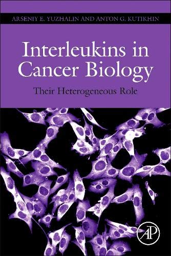 9780128011218: Interleukins in Cancer Biology: Their Heterogeneous Role