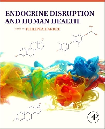 9780128011393: Endocrine Disruption and Human Health