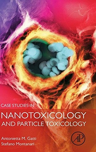 9780128012154: Case Studies in Nanotoxicology and Particle Toxicology