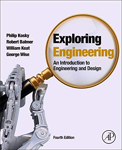 Imagen de archivo de Exploring Engineering: An Introduction to Engineering and Design a la venta por HPB-Red