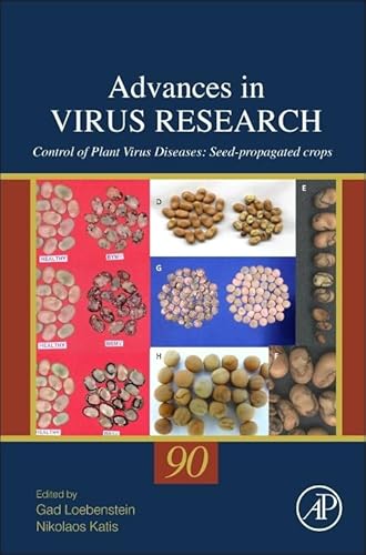 Stock image for Control of Plant Virus Diseases: Seed-Propagated Crops (Advances in Virus Research): Volume 90 for sale by Chiron Media