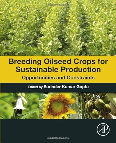 Stock image for Breeding Oilseed Crops for Sustainable Production: Opportunities and Constraints for sale by Chiron Media