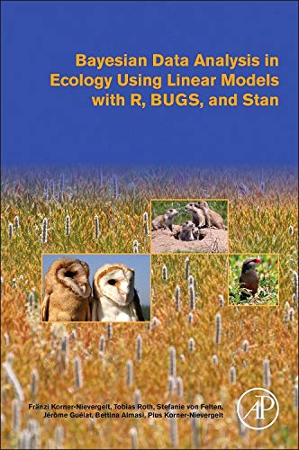 Beispielbild fr Bayesian Data Analysis in Ecology Using Linear Models with R, BUGS, and Stan zum Verkauf von Blue Vase Books