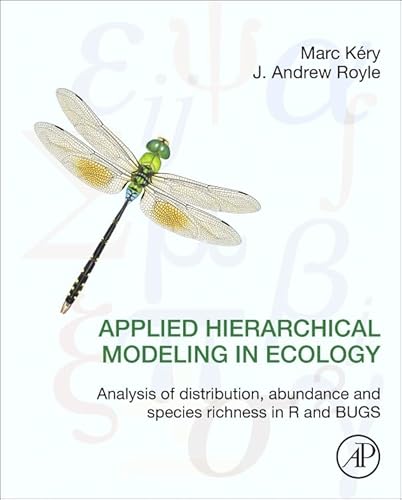 Stock image for Applied Hierarchical Modeling in Ecology: Analysis of Distribution, Abundance and Species Richness in R and Bugs: Volume 1:Prelude and Static Models for sale by Chiron Media