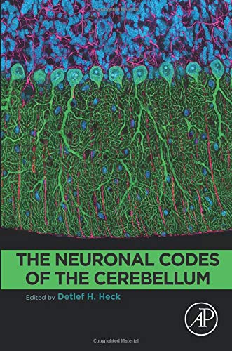 9780128013861: The Neuronal Codes of the Cerebellum