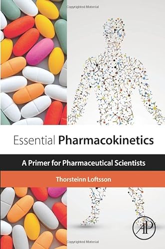 Stock image for Essential Pharmacokinetics: A Primer for Pharmaceutical Scientists for sale by THE SAINT BOOKSTORE