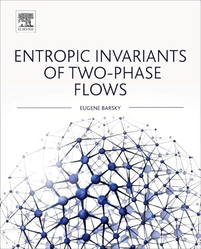 Stock image for Entropic Invariants of Two-Phase Flows for sale by Chiron Media