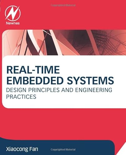 Beispielbild fr Real-Time Embedded Systems: Design Principles and Engineering Practices zum Verkauf von Anybook.com