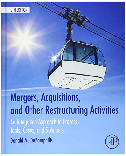 Stock image for Mergers, Acquisitions, and Other Restructuring Activities: An Integrated Approach to Process, Tools, Cases, and Solutions for sale by BooksRun