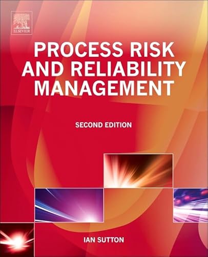 9780128016534: Process Risk and Reliability Management: Operational Integrity Management