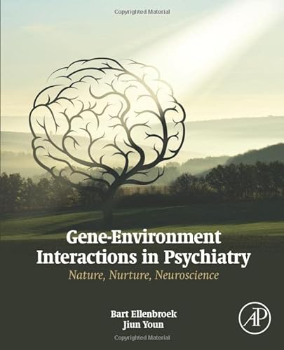Beispielbild fr Gene-Environment Interactions in Psychiatry: Nature, Nurture, Neuroscience zum Verkauf von Chiron Media
