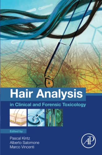 Stock image for Hair Analysis in Clinical and Forensic Toxicology for sale by ThriftBooks-Atlanta