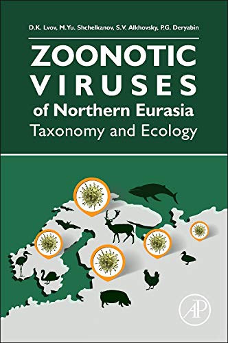 9780128017425: Zoonotic Viruses of Northern Eurasia: Taxonomy and Ecology