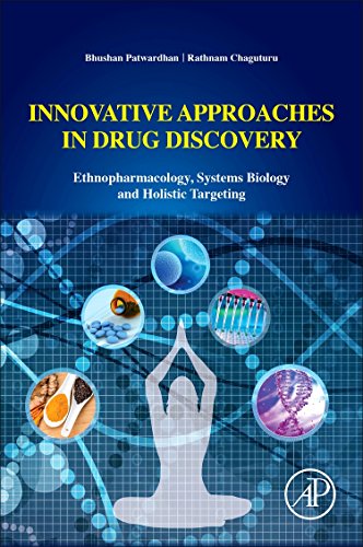 Beispielbild fr Innovative Approaches in Drug Discovery: Ethnopharmacology, Systems Biology and Holistic Targeting zum Verkauf von Brook Bookstore On Demand