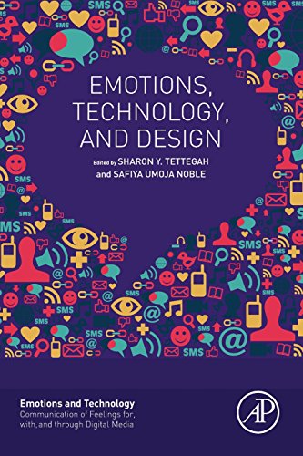 9780128018729: Emotions, Technology, and Design (Emotions and Technology)