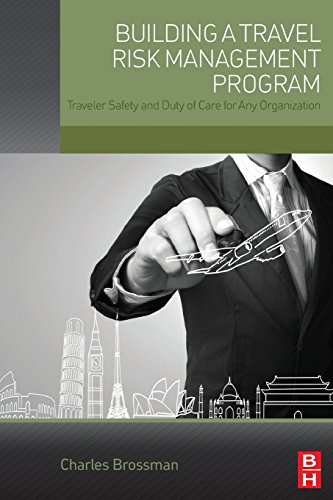 9780128019252: Building a Travel Risk Management Program: Traveler Safety and Duty of Care for Any Organization