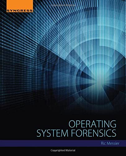9780128019498: Operating System Forensics