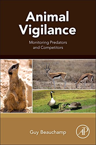 9780128019832: Animal Vigilance: Monitoring Predators and Competitors