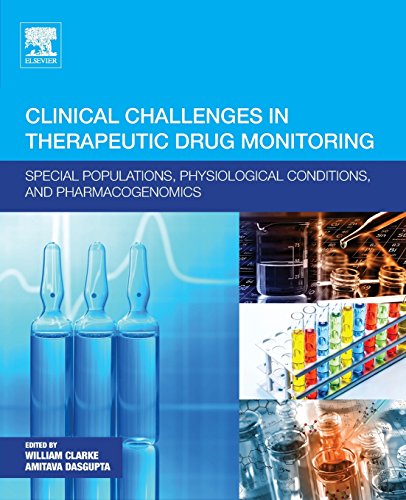 Imagen de archivo de Clinical Challenges in Therapeutic Drug Monitoring: Special Populations, Physiological Conditions and Pharmacogenomics a la venta por Brook Bookstore On Demand