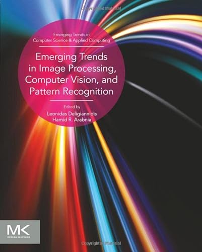 9780128020456: Emerging Trends in Image Processing, Computer Vision and Pattern Recognition