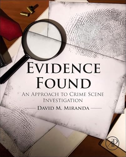 Imagen de archivo de Evidence Found: An Approach to Crime Scene Investigation a la venta por Chiron Media