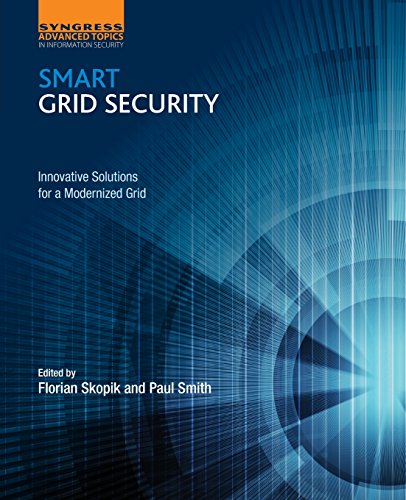 9780128021224: Smart Grid Security: Innovative Solutions for a Modernized Grid