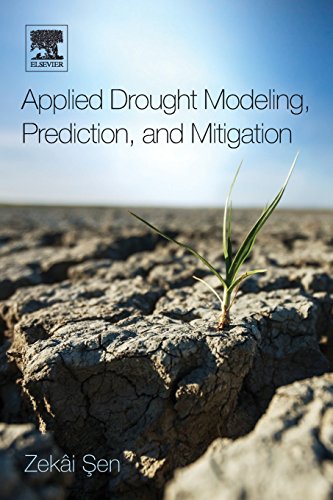 Stock image for Applied Drought Modeling, Prediction, and Mitigation for sale by Brook Bookstore On Demand
