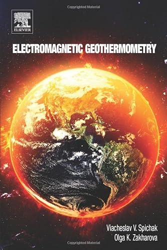 9780128022108: Electromagnetic Geothermometry