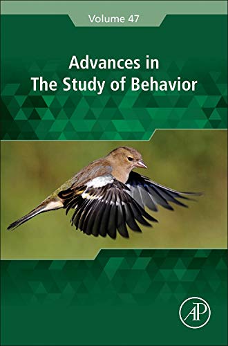 Beispielbild fr Advances in the Study of Behavior: Volume 47 zum Verkauf von Chiron Media