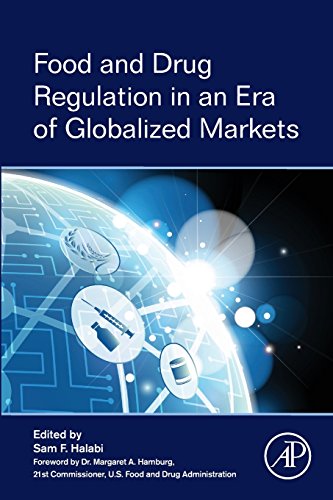 9780128023112: Food and Drug Regulation in an Era of Globalized Markets