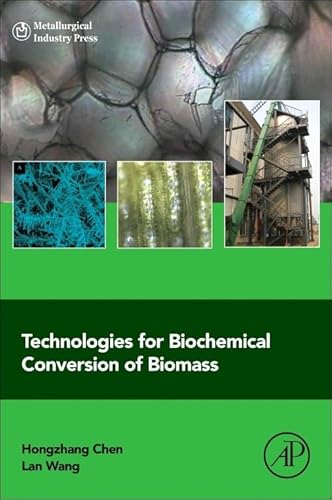 Stock image for Technologies for Biochemical Conversion of Biomass for sale by Brook Bookstore On Demand