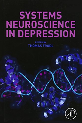 9780128024560: Systems Neuroscience in Depression