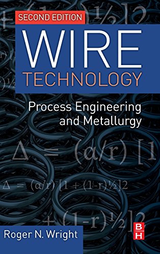 Imagen de archivo de Wire Technology: Process Engineering and Metallurgy a la venta por Pieuler Store