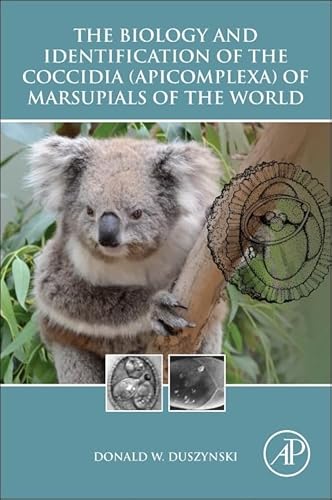 Stock image for The Biology and Identification of the Coccidia (Apicomplexa) of Marsupials of the World for sale by Chiron Media