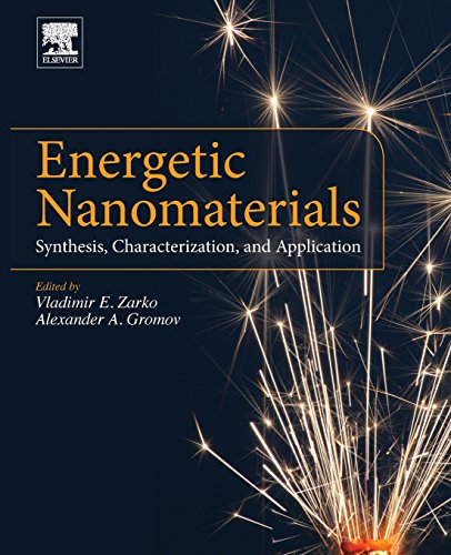 Stock image for Energetic Nanomaterials: Synthesis, Characterization, and Application for sale by Brook Bookstore On Demand