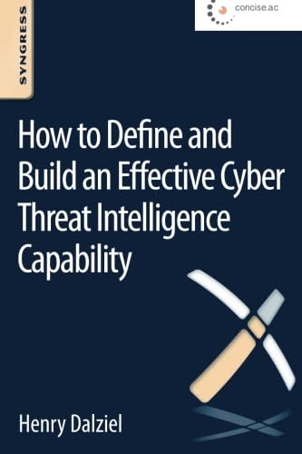 Stock image for How to Define and Build an Effective Cyber Threat Intelligence Capability for sale by GF Books, Inc.