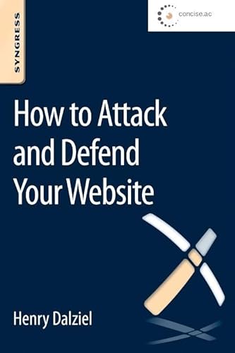 Stock image for How to Attack and Defend Your Website for sale by Revaluation Books