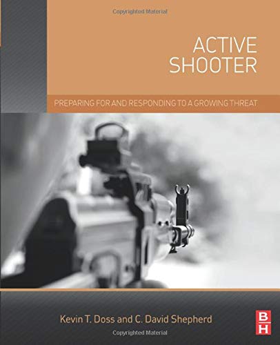 Stock image for Active Shooter: Preparing for and Responding to a Growing Threat for sale by Chiron Media
