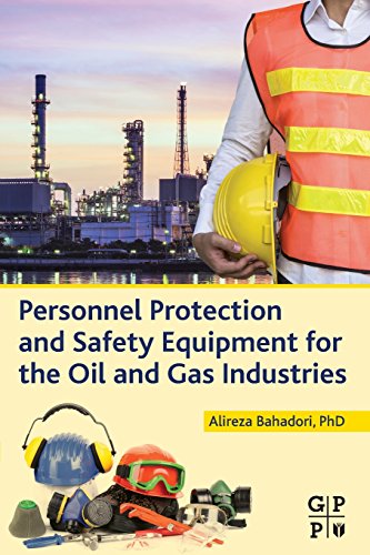 Stock image for Personnel Protection and Safety Equipment for the Oil and Gas Industries for sale by GF Books, Inc.