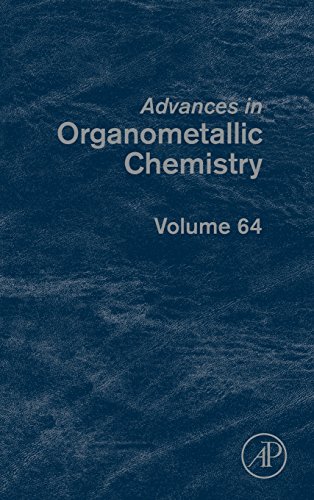 9780128029404: Advances in Organometallic Chemistry: 64: Volume 64