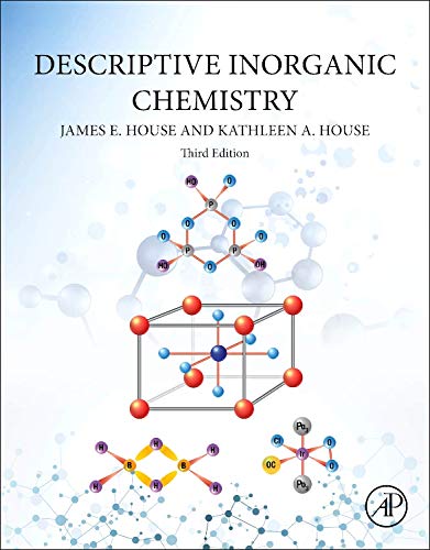 9780128029602: Descriptive Inorganic Chemistry